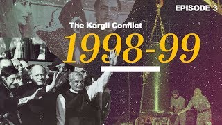 The Kargil Conflict  Past Forward  EP 3 [upl. by Len165]