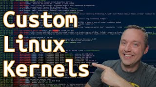 Custom Linux Kernel  Walkthrough Guide [upl. by Stag]