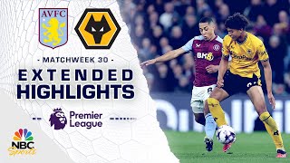 Aston Villa v Wolves  PREMIER LEAGUE HIGHLIGHTS  3302024  NBC Sports [upl. by Ignace485]