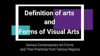 Definition of Arts and Forms of Visual Arts [upl. by Anoek47]