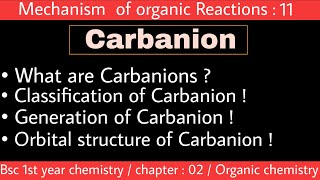 Carbanion  Reactive intermediates  Bsc 1st year chemistry  1st semester organic chemistry CB [upl. by Enirhtak600]