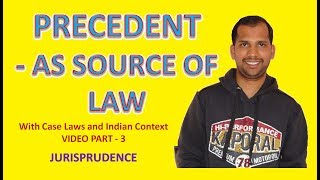 Precedent as Source of Law  Jurisprudence [upl. by Shaia637]