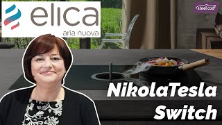 Elica  NikolaTesla Switch  Induction Cooktop with Ventilation [upl. by Isak]