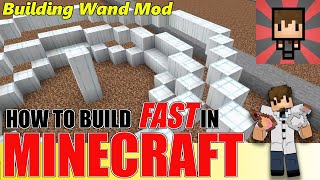 How to Build Fast in Minecraft  Building Wand Mod [upl. by Cardew]