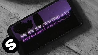 HiTack  Say Say Say Waiting 4 U Steff da Campo amp 71 Digits Radio Mix Official Lyric Video [upl. by Nosnarb204]