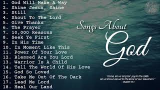 Songs About God  Collection  NonStop Playlist [upl. by Rayna]