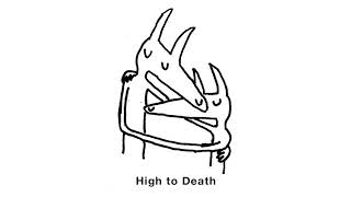 Car Seat Headrest  quotHigh to Deathquot Official Audio [upl. by Gusti]