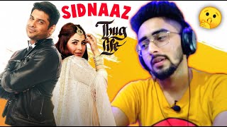 Sidnaaz Special Reaction Video Thug Life [upl. by Esil]