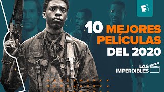 10 MEJORES PELÍCULAS DE 2020… HASTA AHORA l Las Imperdibles [upl. by Oijres]