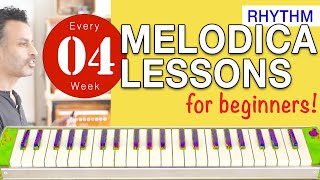 Melodica Lessons for Beginners 4 Rhythm [upl. by Aliled759]