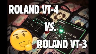 ROLAND VT4 or VT3 Which Is Best for You Comparison amp Review [upl. by Rieth]