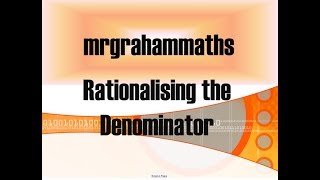 National 5 Maths  Rationalising the Denominator [upl. by Eugene206]