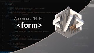 Apprendre lHTML  Les formulaires [upl. by Ariaet438]