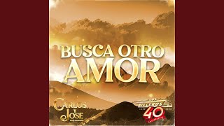 Busca Otro Amor [upl. by Sirahc]