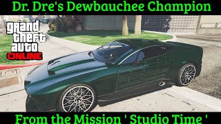 Dr Dres Dewbauchee CHAMPION Clone  From The Contract Mission Studio Time  GTA 5 Online [upl. by Ahsiam855]