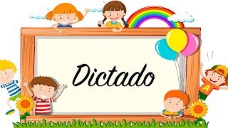 DICTADO PARA NIÑOS  DICTADO PRIMERO primaria  DICTADOS [upl. by Egap]