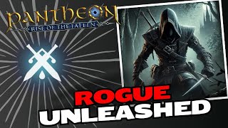 Rogue Unleashed A Pantheon Class Overview [upl. by Naux]