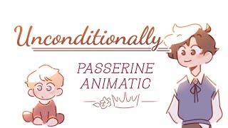 unconditionally  SBI Passerine AU ANIMATIC [upl. by Namielus]