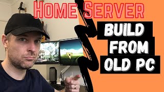 Building a Home Server from an Old or Spare PC Tips and Ideas [upl. by Maressa123]