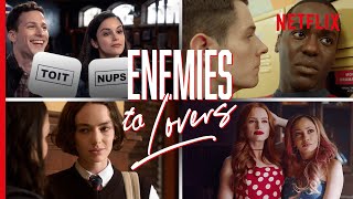 From Enemies To Lovers  The BEST Romantic Trope  Netflix [upl. by Yates]