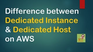 AWS  Shared Dedicated Instances amp Dedicated Host Differences  EC2 Tenancy Models [upl. by Rbma]