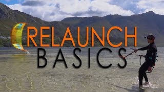 Relaunch Basics how to kitesurf  kiteboard tutorial Part 1 [upl. by Aryas]