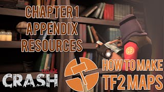 How to Make TF2 Maps  Resources  Chapter 1 Appendix [upl. by Neiv]