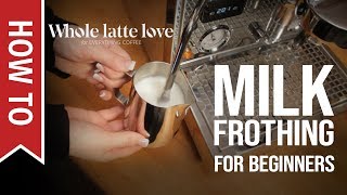 How To Milk Frothing for Beginners 5 Tips [upl. by Yllor]