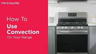 How To Use Convection On Your Range [upl. by Ecela]