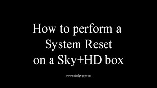 How To Do A Full System Reset on your SkyHD box [upl. by Holofernes114]