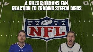 A Bills amp Texans Fan Reaction to Trading Stefon Diggs [upl. by Ahsenat]