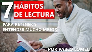 📖 7 HÁBITOS de LECTURA para Mejorar tu COMPRENSIÓN Lectora [upl. by Bluefield]