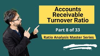 Accounts Receivables Turnover Ratio  Meaning Formula Calculation amp Interpretations [upl. by Nyvek261]