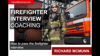 Firefighter Interview Questions and Answers  How To Pass [upl. by Clarette547]