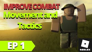 HOW TO IMPROVE COMBAT SKILLS ON ROBLOX  Ep 1 Combat Series  Movement and Tactics [upl. by Arok]