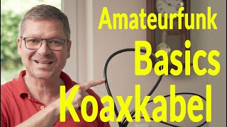 Amateurfunk Basics  Koaxkabel Vergleich RG58 RG213 H2000 [upl. by Alad]