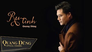 Ru Tình  Quang Dũng  Lyrics Video [upl. by Iarised134]