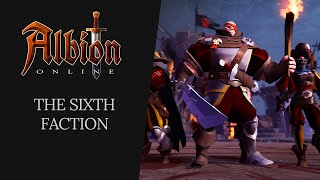 Albion Online  The Sixth Faction [upl. by Ogires410]