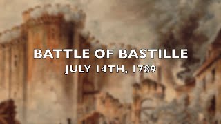 The Battle of Bastille  July 14 1789 [upl. by Ailat]