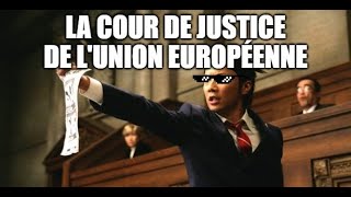 La Cour de Justice de l’Union Européenne [upl. by Lamaj]