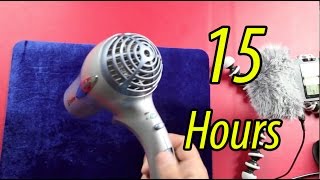 Hair Dryer 15 hours [upl. by Aenej]