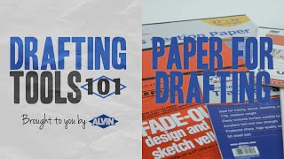 Drafting Tools 101  Paper for Drafting [upl. by Leontyne]