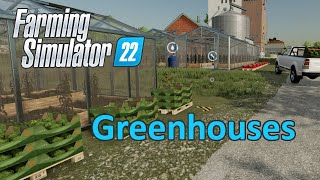 Farming Simulator 22 Tutorial  Greenhouses [upl. by Eislel130]