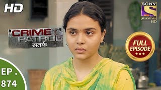 Crime Patrol  क्राइम पेट्रोल सतर्क  Ep 874  Full Episode  25th November 2017 [upl. by Ornie67]