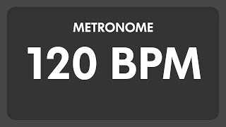 120 BPM  Metronome [upl. by Saxon]