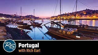 Portugal with Rich Earl  Rick Steves Travel Talks [upl. by Anitsirc271]