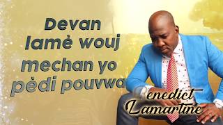 Benedict Lamartine  Farawon pèdi pouvwa [upl. by Oner]