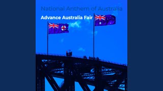 Australian National Anthem  Advance Australia Fair EN [upl. by Atival]