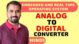 Analog To Digital Converter ADC Explained in Hindi l ERTOS Course [upl. by Perlie]