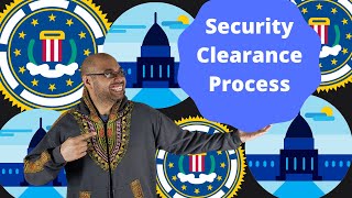 Understanding the Federal Security Clearance Process [upl. by Crescin70]